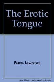 The erotic tongue: A sexual lexicon