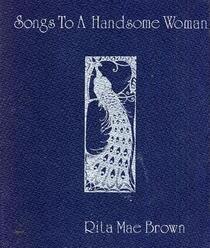 Songs to a Handsome Woman
