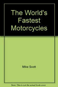 World's Fastest Motorcycles