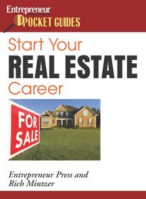 Start Your Real Estate Career (Pocket Guides on Careers (Entrepreneur Press))