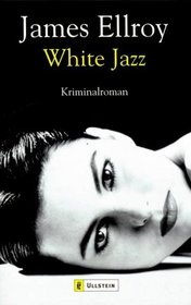 White Jazz (German Edition)