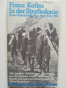 In der Strafkolonie: Eine Geschichte aus d. Jahre 1914 (Wagenbachs Taschenbucherei ; 1) (German Edition)