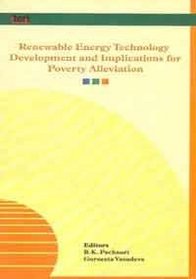 Renewable energy, technology development, and implications for poverty alleviation: Proceedings of the colloquium held on 7 December 2001 in Washington, D.C
