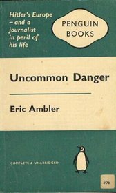 Uncommon Danger