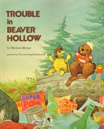 Trouble in Beaver Hollow (Satellite books)