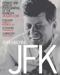 Remembering JFK-PR: Intimate Unseen Photographs of the Kennedys