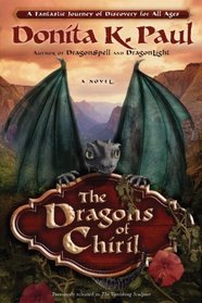 The Dragons of Chiril (aka The Vanishing Sculptor) (Valley of the Dragons, Bk 1)