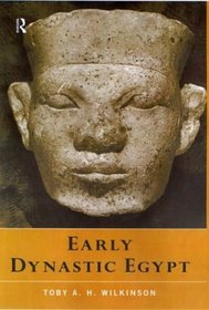 Early Dynastic Egypt: Strategies, Society and Security