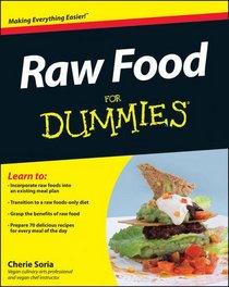 Raw Foods for Dummies (For Dummies S.)
