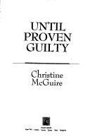 Until Proven Guilty (Kathryn Mackay, Bk 1)