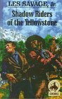 Shadow Riders of the Yellowstone (Gunsmoke Westerns)
