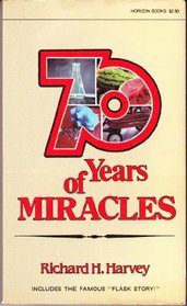 70 years of miracles (Horizon books)