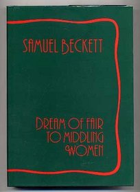 Dream of Fair to Middling Women, 1st Edition