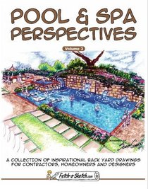 Pool & Spa Perspectives (Volume 3)