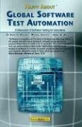 Happy About Global Software Test Automation: A Discussion of Software Testing for Executives