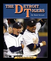 The Detroit Tigers (Team Spirit Book)