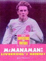 Liverpool's Genius: Tribute to Steve McManaman (New Superstars of Football)
