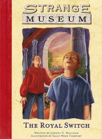 The Royal Switch: Strange Museum (A Hooked on Phonics Master Reader Book)
