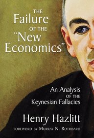 The Failure of the New Economics