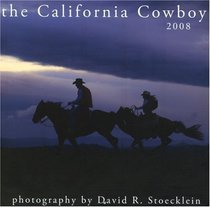 2008 California Cowboy Calendar