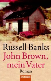 John Brown, mein Vater.