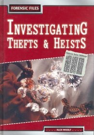 Investigating Thefts and Heists (Forensic Files)