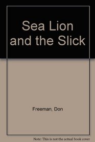 Sea Lion and the Slick