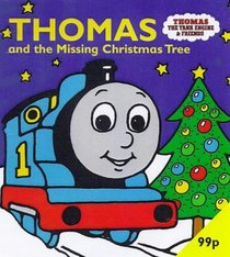 Thomas and the Missing Christmas Tree (Thomas the Tank Engine & Friends)
