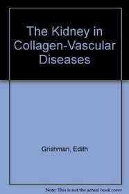 The Kidney in Collagen-Vascular Diseases