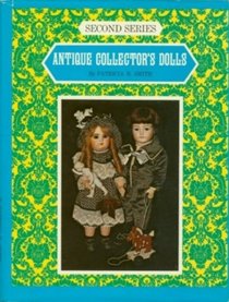 Antique Collector's Dolls: Second Series