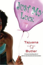 Just My Luck : A Novel