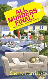 All Murders Final! (Sarah Winston Garage Sale, Bk 3)