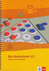 Spielen u. berlegen Teil 1. Die Denkschule. 1. und 2. Schuljahr