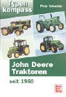 Typenkompass John Deere Traktoren seit 1960.