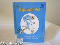 Squash Pie (Greenwillow-Read-Alone Books)