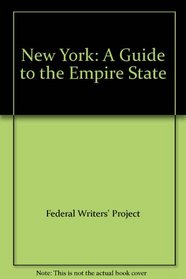 New York: A Guide to the Empire State
