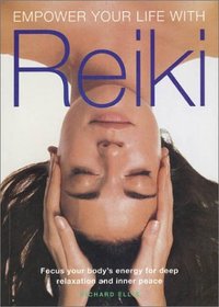 Empower Your Life with Reiki