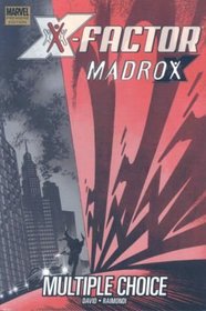 X-Factor: Madrox - Multiple Choice