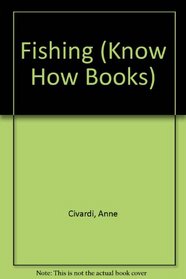 Fishing (Know How Books)