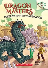 Fortress of the Stone Dragon (Dragon Masters, Bk 17)
