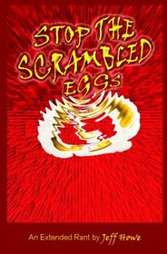 Stop The Scrambled Eggs