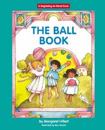 The Ball Book (Beginning to Read-Easy Stories)