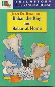 Babar the King and Babar at Home