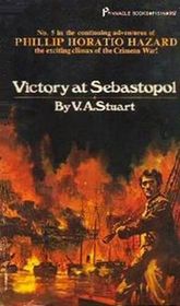 Victory at Sebastopol (Phillip Hazard, Bk 6)