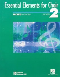 Essential Elements for Choir Level 2 Repertoire, Mixed, Student Edition