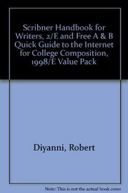 Scribner Handbook for Writers, 2/E and Free A & B Quick Guide to the Internet for College Composition, 1998/E Value Pack