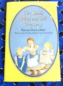 The Sarah, plain and tall treasury