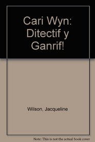 Cari Wyn: Ditectif y Ganrif! (Welsh Edition)