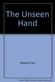 The Unseen Hand and Other Plays