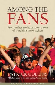 Among the Fans (Wisden Sports Writing)